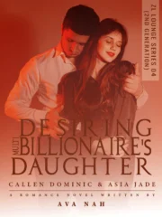 4.DESIRING--MULTIBILLIONAIRES-DAUGHTER